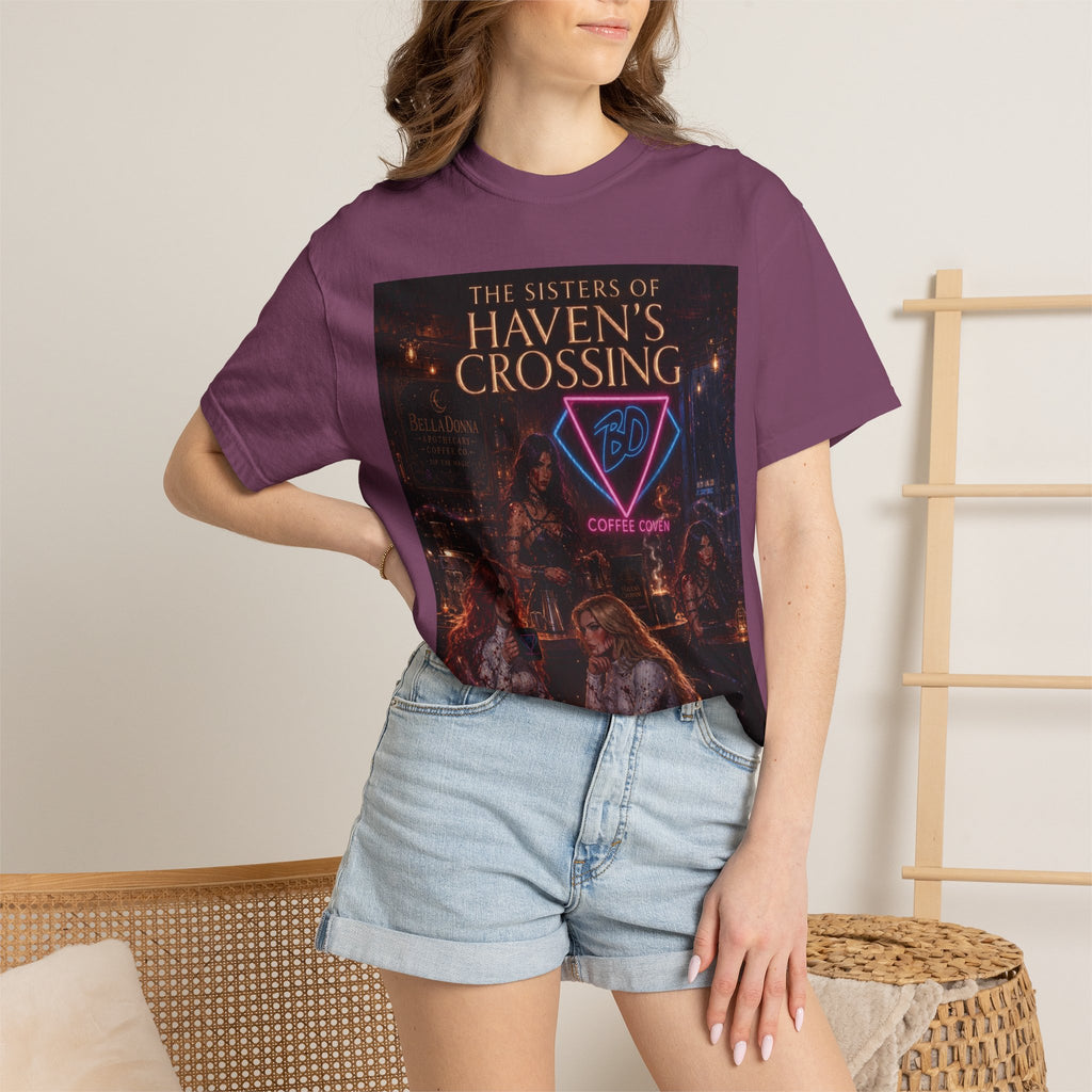 BellaDonna/The Sisters of Haven's Crossing Exclusive Novel Unisex Garment-Dyed T-shirt
